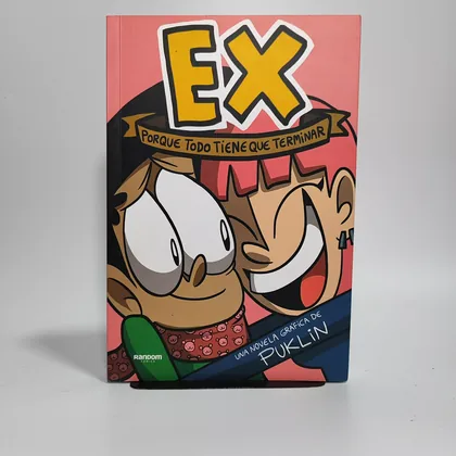 Ex: Porque Todo Tiene Que Terminar